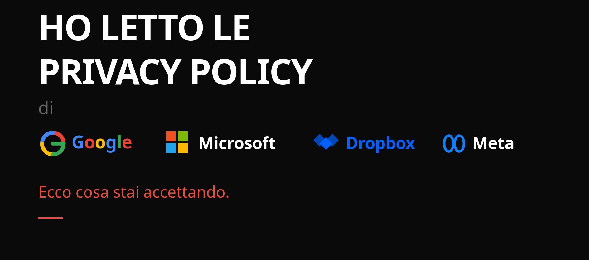 Ho letto le privacy policy per te. Ecco cosa stai accettando.